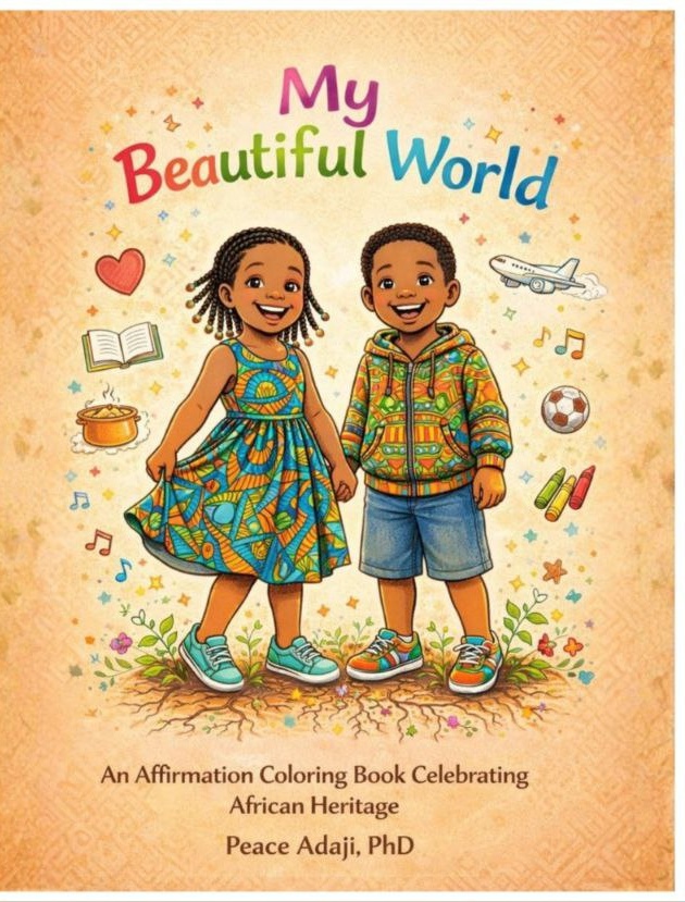 My Beautiful World by Dr Peace Adaji